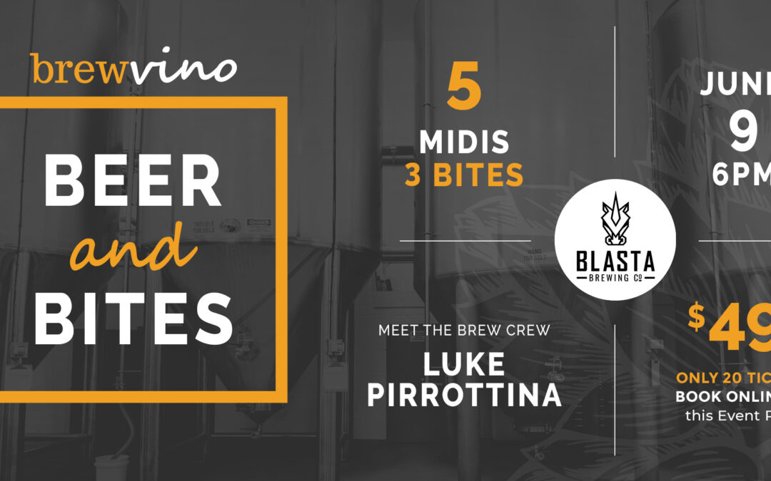 BEER & BITES | Blasta Brewing Co. | 9th June 2022