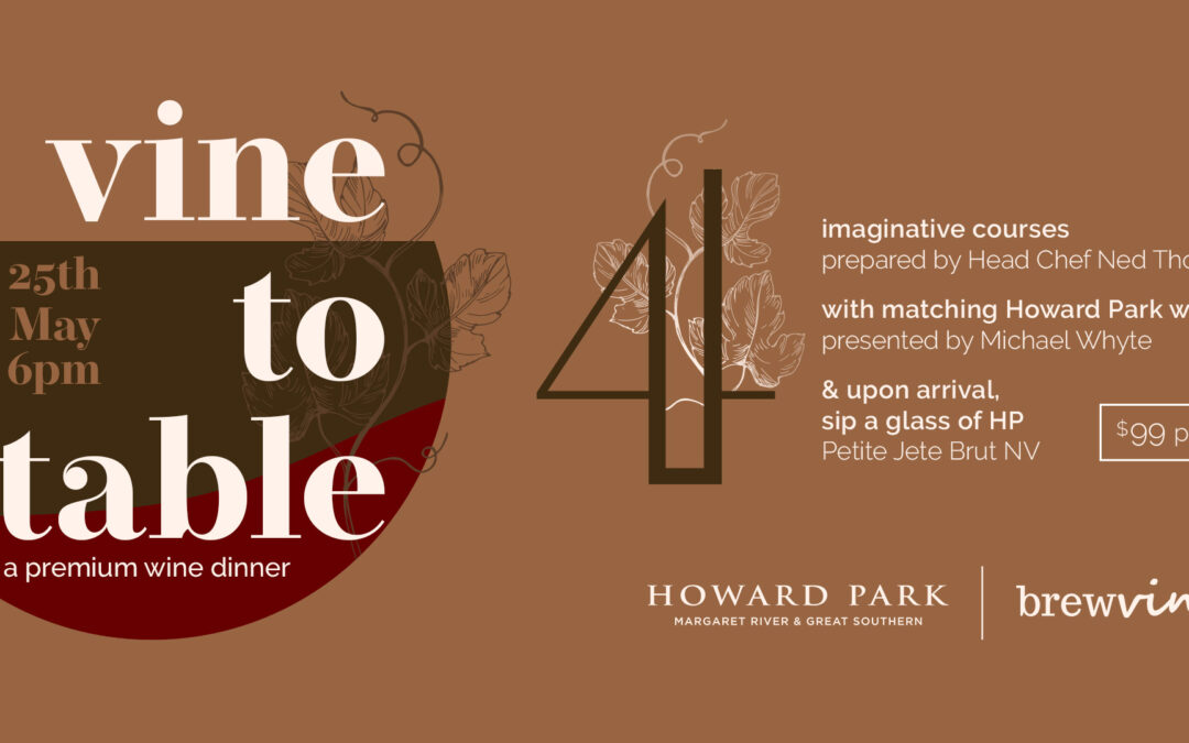 VINE TO TABLE | Premium Wine Dinner | 25th May 2022